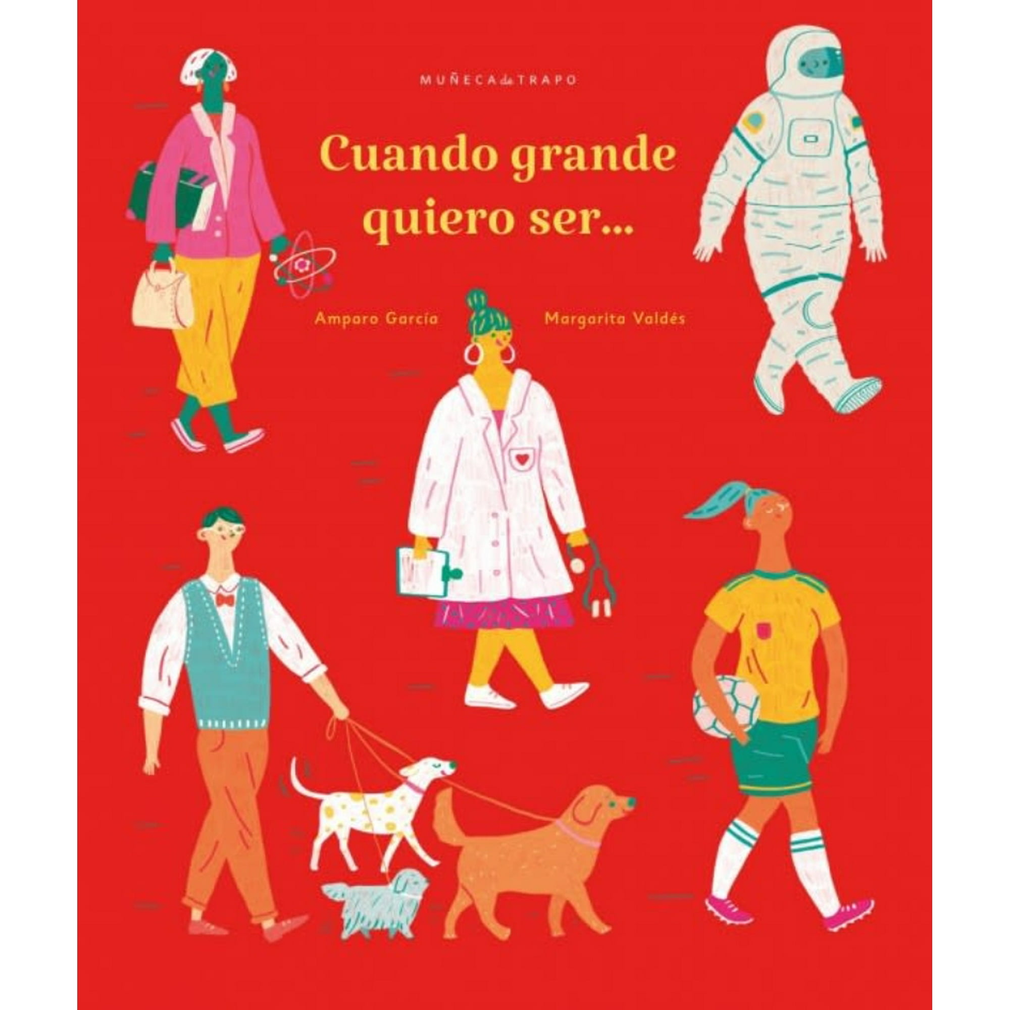 Muñeca De Trapo - Libro Cuando Grande Quiero Ser