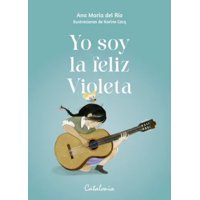 Catalonia - Libro Yo Soy La Feliz Violeta - Ana María Del Río