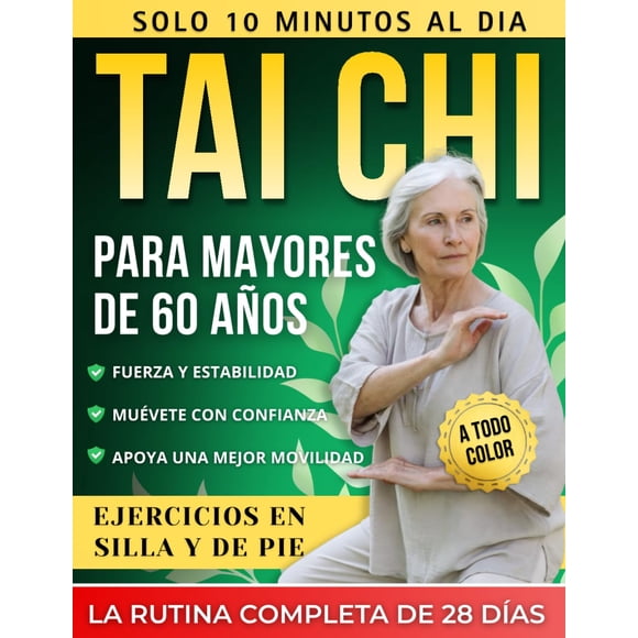 Libro de Tai Chi para mayores de 60 años: programa de 28 días