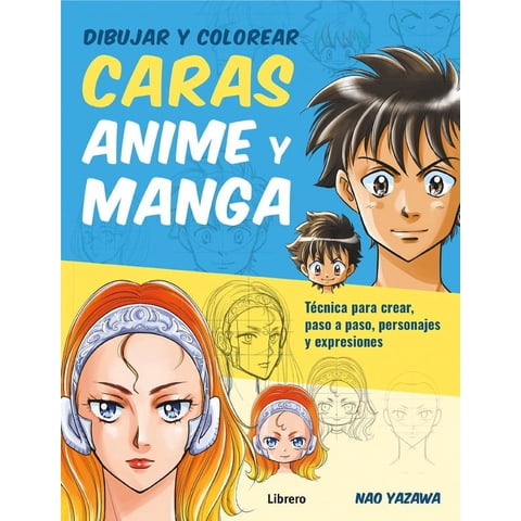 Contrapunto - Dibujar Y Colorear - Caras. Anime Y Manga