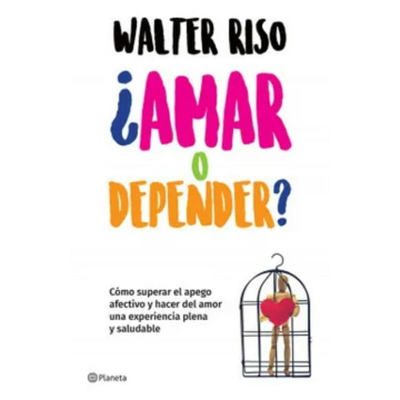 Libro ¿Amar o depender?