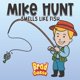 thumbnail image 1 of Mike Hunt: Smells Like Fish (Rejected Children's Books), 1 of 1
