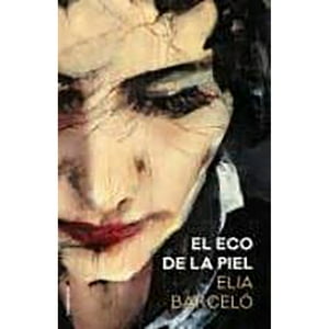 Penguin Random House - Libro El Eco De La Piel