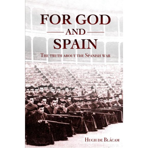Libro Cruachan Hill Press: Por Dios y España