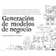 thumbnail image 1 of Libro Generación De Modelos De Negocio, 1 of 2