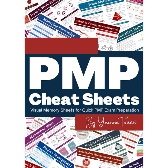 PMP Cheat Sheets: Visual Memory Sheets for Quick PMP Exam Preparation