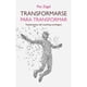 thumbnail image 1 of Libro Transformarse Para Transformar, 1 of 2