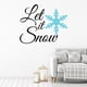 thumbnail image 3 of Decomural Let It Snow Christmas Snowflake WS-50057, 3 of 3