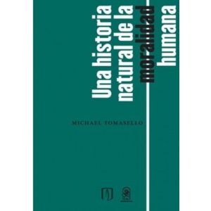 Ediciones Uc - Una Historia Natural De La Moralidad Humana