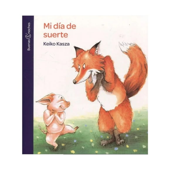Libro Mi Dia De Suerte Keiko Kasza