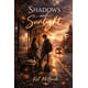 thumbnail image 1 of Libro publicado de forma independiente Shadows and Sunlight, 1 of 1