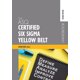 thumbnail image 1 of Libro ASQ Quality Press Six Sigma Cinturón Amarillo, 1 of 1