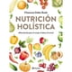 thumbnail image 1 of Libro Nutrición Holística, 1 of 2