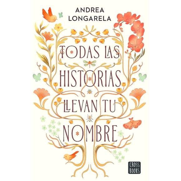 Libro Todas las historias llevan tu nombre -Andrea Longarela