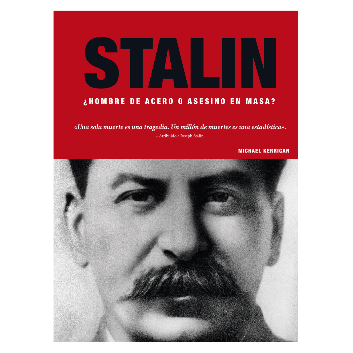Edimat Libros - Libro Stalin - Hombre De Acero O Asesino En Masa