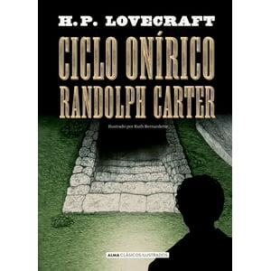 Alma Europa - Ciclo Onirico Randolph Carter Ilustrado