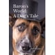 thumbnail image 1 of Libro Majosta: El mundo de Barón, la historia de un perro, 1 of 1