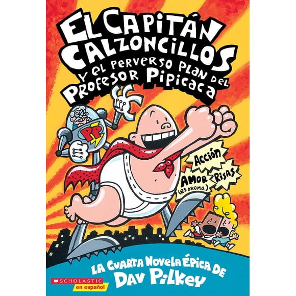 Libro Scholastic – El Capitán Calzoncillos
