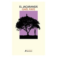 Penguin Random House - Libro El Jacarandá - Gael. Faye