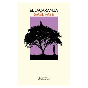 Penguin Random House - Libro El Jacarandá - Gael. Faye
