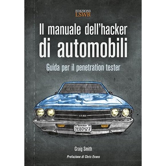 Libro EDIZIONI LSWR – El manual del hacker de automóviles