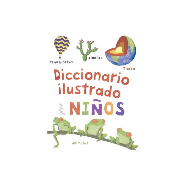 Diccionario Ilustrado Para Niños
