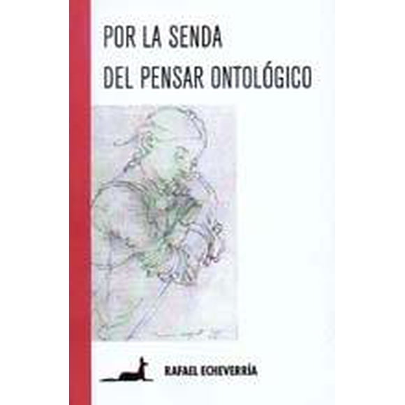 LIBRO Por La Senda Del Pensar Ontologico
