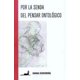 thumbnail image 1 of LIBRO Por La Senda Del Pensar Ontologico, 1 of 2