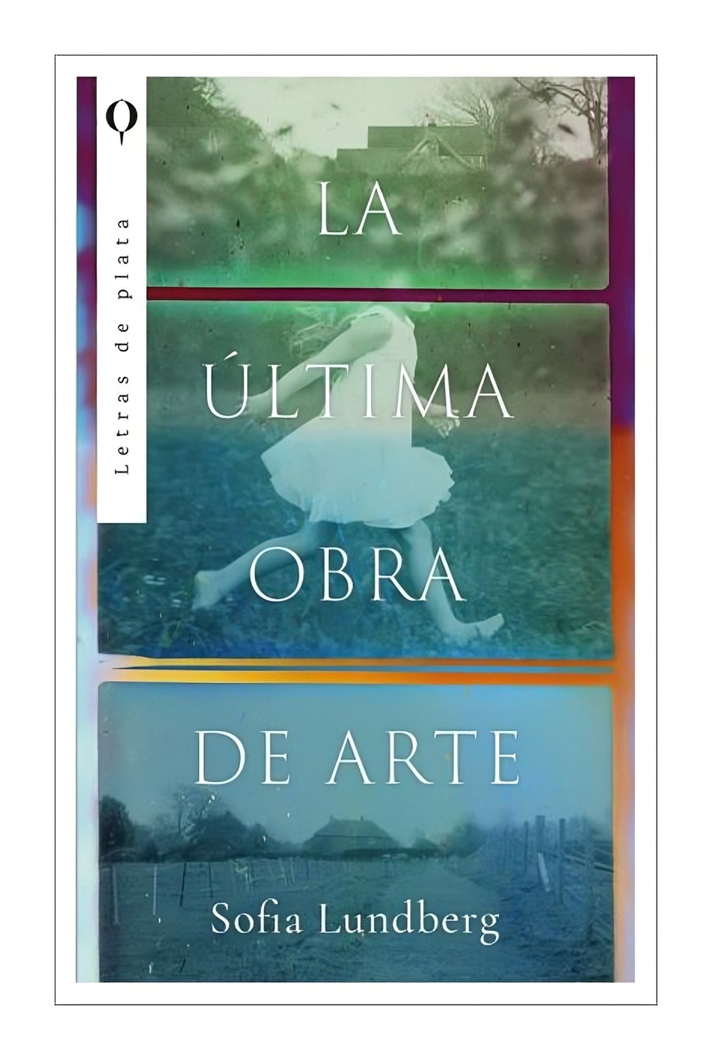 Plata - Libro La Última Obra De Arte Sofia Lundberg