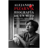 Lumen - Libro Alejandra Pizarnik. Biografia De Un Mito