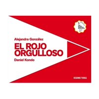 Oceano Travesia - Libro El Rojo Orgulloso Gonzalez Alejandra