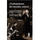 thumbnail image 1 of LIBRO Trabajadores Del Mundo, ¡uníos! - MARCELLO MUSTO, 1 of 2