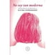 thumbnail image 1 of No Soy Tan Moderna, 1 of 2