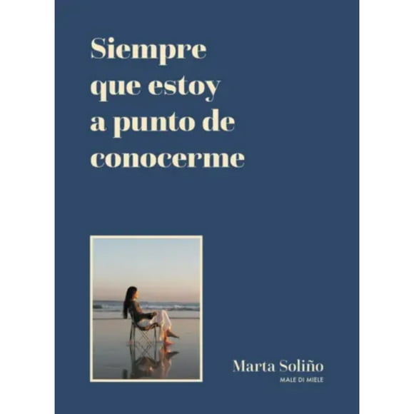 Libro Siempre Que Estoy A Punto De Conocerme