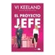 thumbnail image 1 of LIBRO EL PROYECTO JEFE - VI KEELAND, 1 of 2