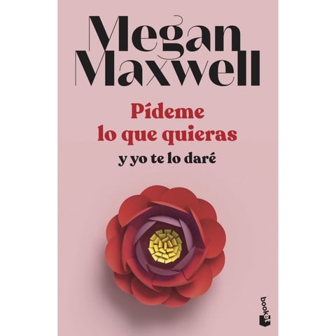 Booket - Libro Pídeme Lo Que Quieras Y Yo Te Lo Daré. 4