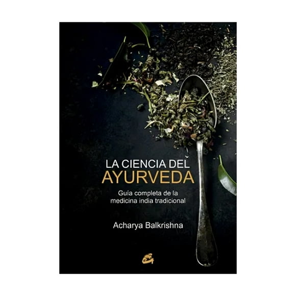 La Ciencia Del Ayurveda