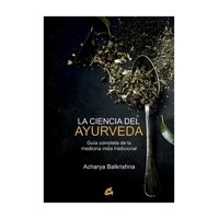 Gaia Ediciones - La Ciencia Del Ayurveda