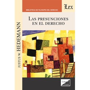 Olejnik Ediciones - Libro Presunciones En El Derecho, Las - Justus W. Hedemann