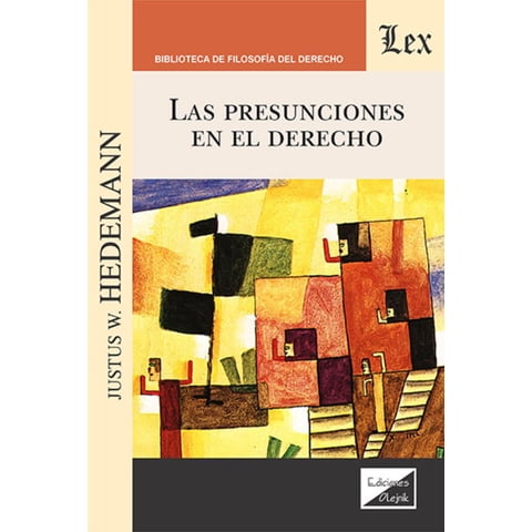 Olejnik Ediciones - Libro Presunciones En El Derecho, Las - Justus W. Hedemann