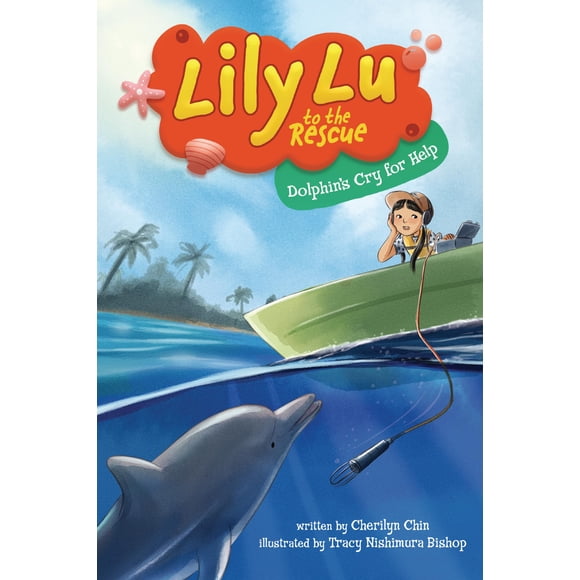 Libro Lerner El llamado de auxilio del delfín: Lily Lu al rescate