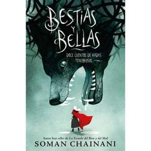 Puck - Bestias Y Bellas: Doce Cuentos De Hadas Tenebrosos