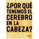 thumbnail image 1 of LIBRO ¿Por Qué Tenemos El Cerebro En La Cabeza?, 1 of 2