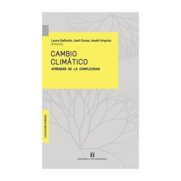 Libro Cambio Climático Aprender De La Complejidad Laura
