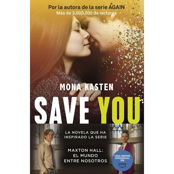 Libro Save 2. Save you - Mona Kasten