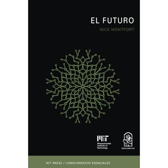 El Futuro. La Serie De Conociemientos Esenciales Del Mit Press