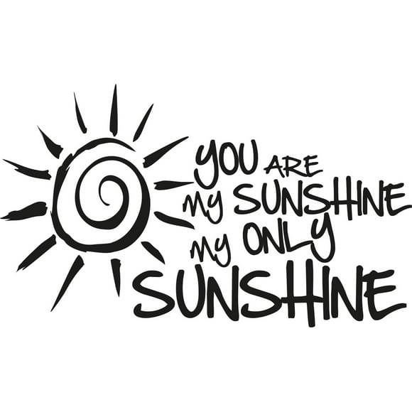 Frase Deco You Are My Sunshine My Only Sunshine FR-11068
