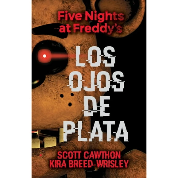 Libro Five Nights At Freddy's 1-Ojos De Plata