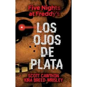 Roca Editorial - Libro Five Nights At Freddy'S 1-Ojos De Plata