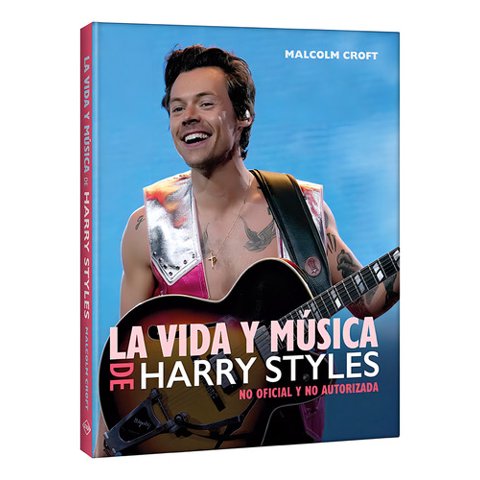 Genérica - La Vida Y Música De Harry Styles, De Malcolm Croft. 1 Editorial Lexus, Tapa Dura, Edición 1Era En Español